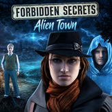 Forbidden Secrets: Alien Town