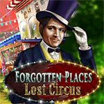 Forgotten Places: Lost Circus