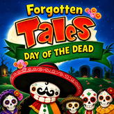 Forgotten Tales: Day of the Dead