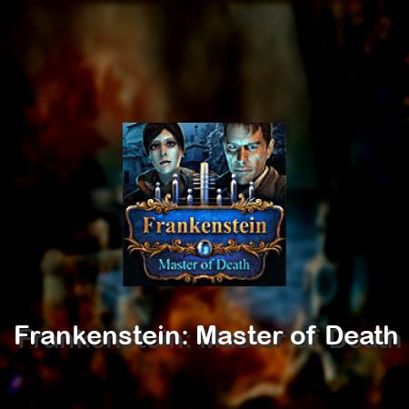 Frankenstein: Master of Death