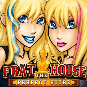 Frat House: The Perfect Score