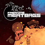 Freaking Meatbags