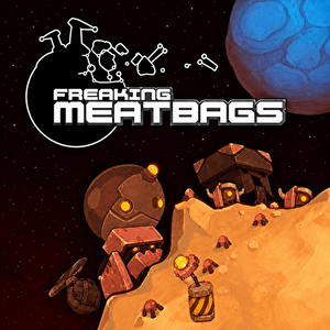 Freaking Meatbags