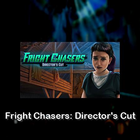 Fright Chasers: Director's Cut