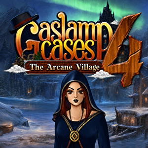 Gaslamp Cases 4: The Arcane Village