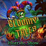 Gloomy Tales: Horrific Show