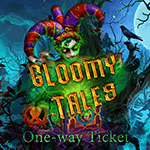 Gloomy Tales: One Way Ticket