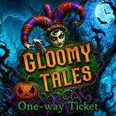 Gloomy Tales: One Way Ticket