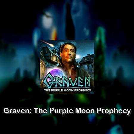 Graven: The Purple Moon Prophecy