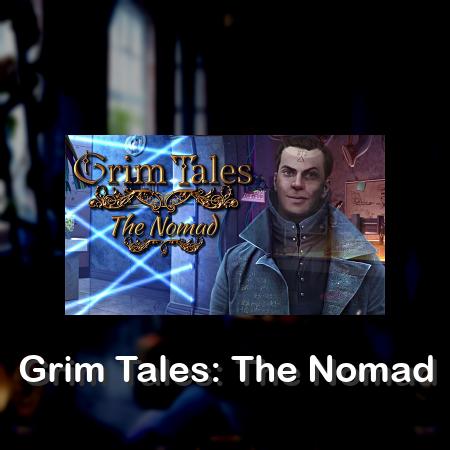 Grim Tales: The Nomad