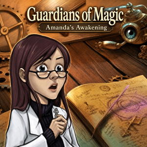 Guardians of Magic: Amanda's Awakening
