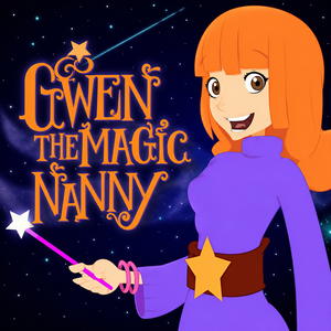 Gwen the Magic Nanny