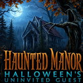 Haunted Manor: Halloween's Uninvited Guest