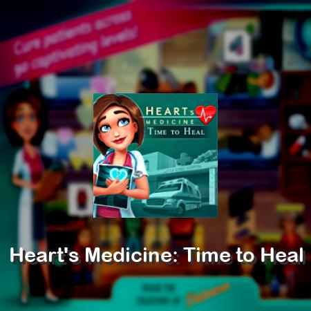 Heart's Medicine: Time to Heal