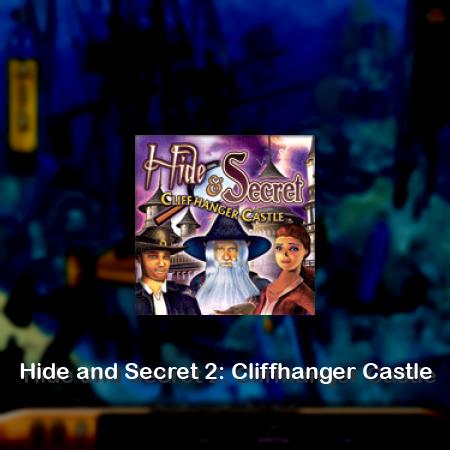Hide and Secret 2: Cliffhanger Castle