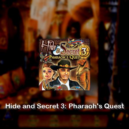 Hide and Secret 3: Pharaoh's Quest