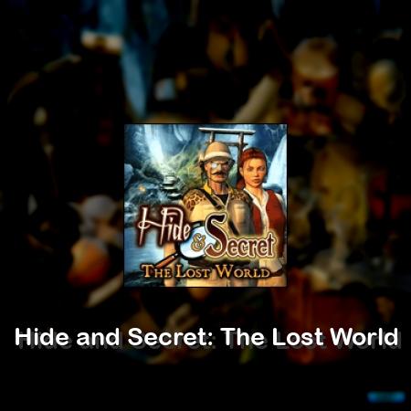 Hide and Secret: The Lost World