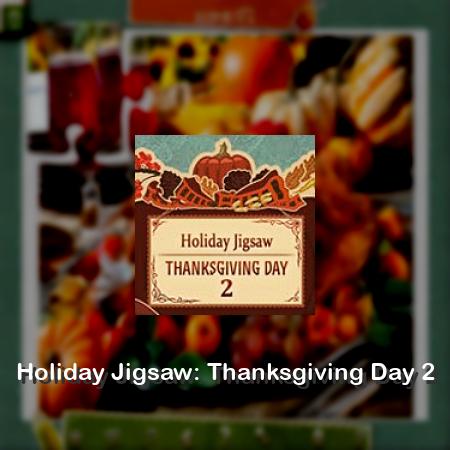 Holiday Jigsaw: Thanksgiving Day 2