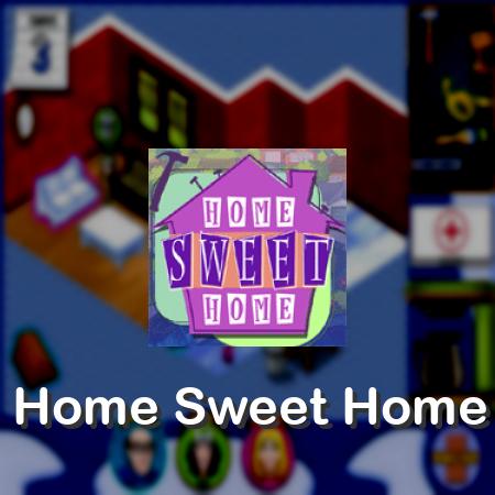 Home Sweet Home
