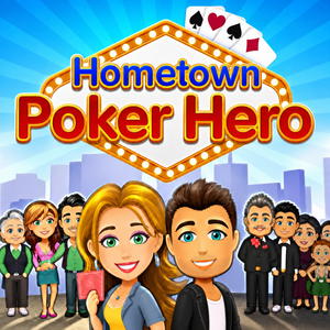Hometown Poker Hero