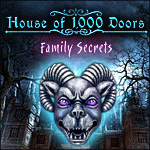 House of 1000 Doors: Family Secrets