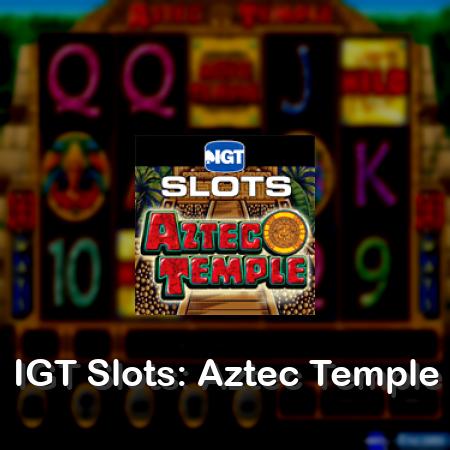 IGT Slots: Aztec Temple