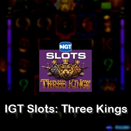 IGT Slots: Three Kings