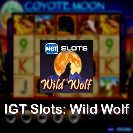 IGT Slots: Wild Wolf