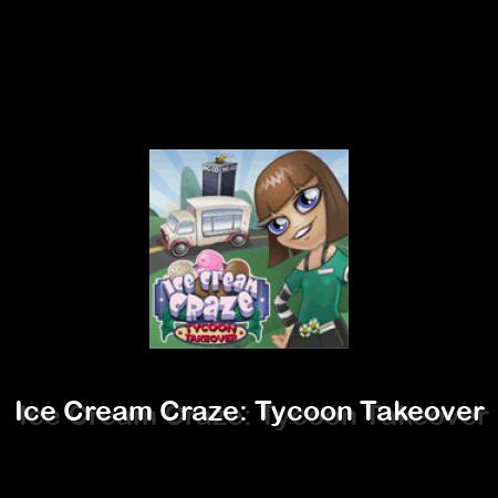 Ice Cream Craze: Tycoon Takeover