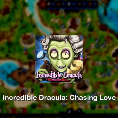 Incredible Dracula: Chasing Love