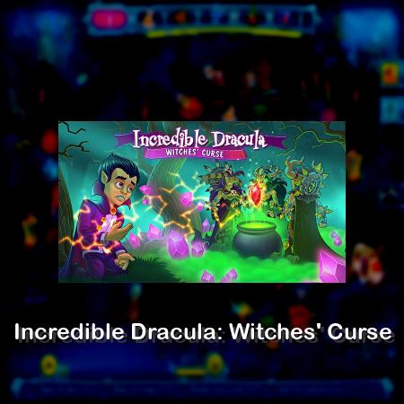 Incredible Dracula: Witches' Curse
