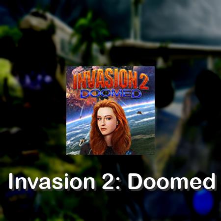 Invasion 2: Doomed
