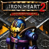 Iron Heart 2: Underground Army