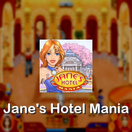 Jane's Hotel Mania