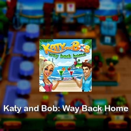 Katy and Bob: Way Back Home
