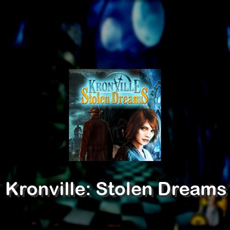 Kronville: Stolen Dreams