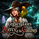 Legacy Tales: Mercy of the Gallows