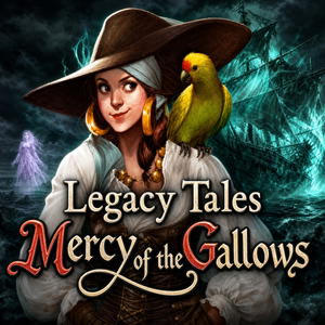 Legacy Tales: Mercy of the Gallows