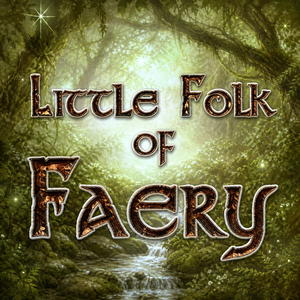 Little Folk of Faery