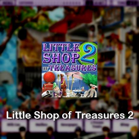 Little Shop of Treasures 2