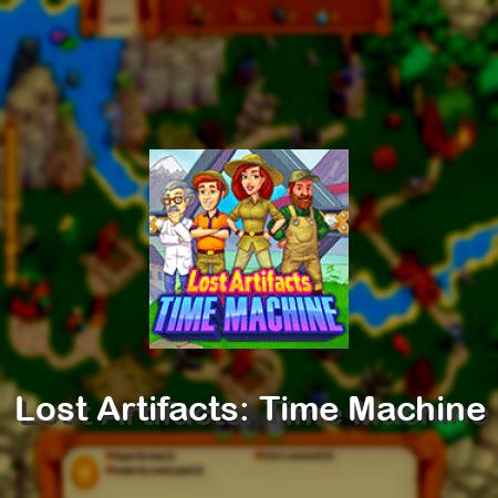 Lost Artifacts: Time Machine
