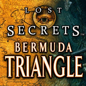 Lost Secrets: Bermuda Triangle