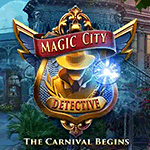 Magic City Detective: The Carnival Begins