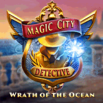 Magic City Detective: Wrath of the Ocean