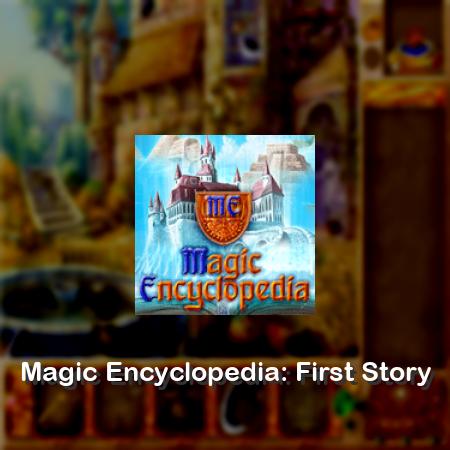 Magic Encyclopedia: First Story