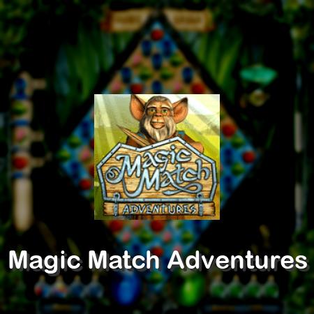Magic Match Adventures