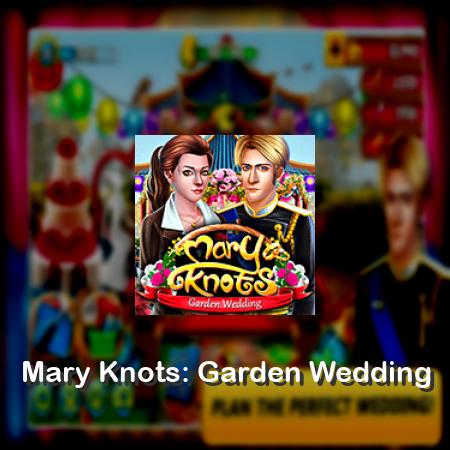 Mary Knots: Garden Wedding