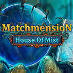 Matchmension: House of Mist