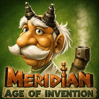 Meridian: Age of Invention