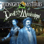 Midnight Mysteries: Devil on the Mississippi